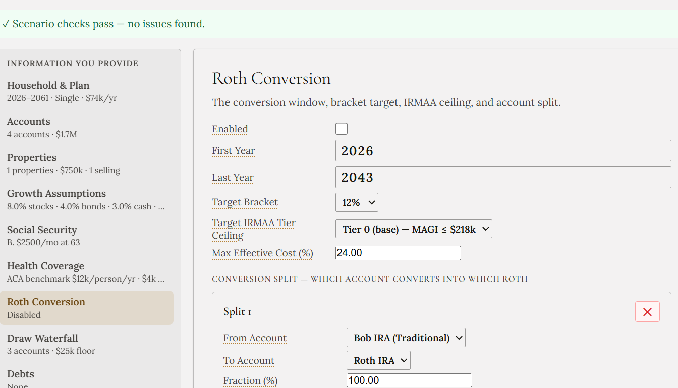 The Roth Conversion screen with the Enabled box unchecked and the topic summary reading Disabled, while the policy beneath it is fully filled in: first year 2026, last year 2043, target bracket 12 percent, IRMAA tier ceiling 0, maximum effective cost 24 percent, and a split converting Bob's traditional IRA into his Roth IRA.