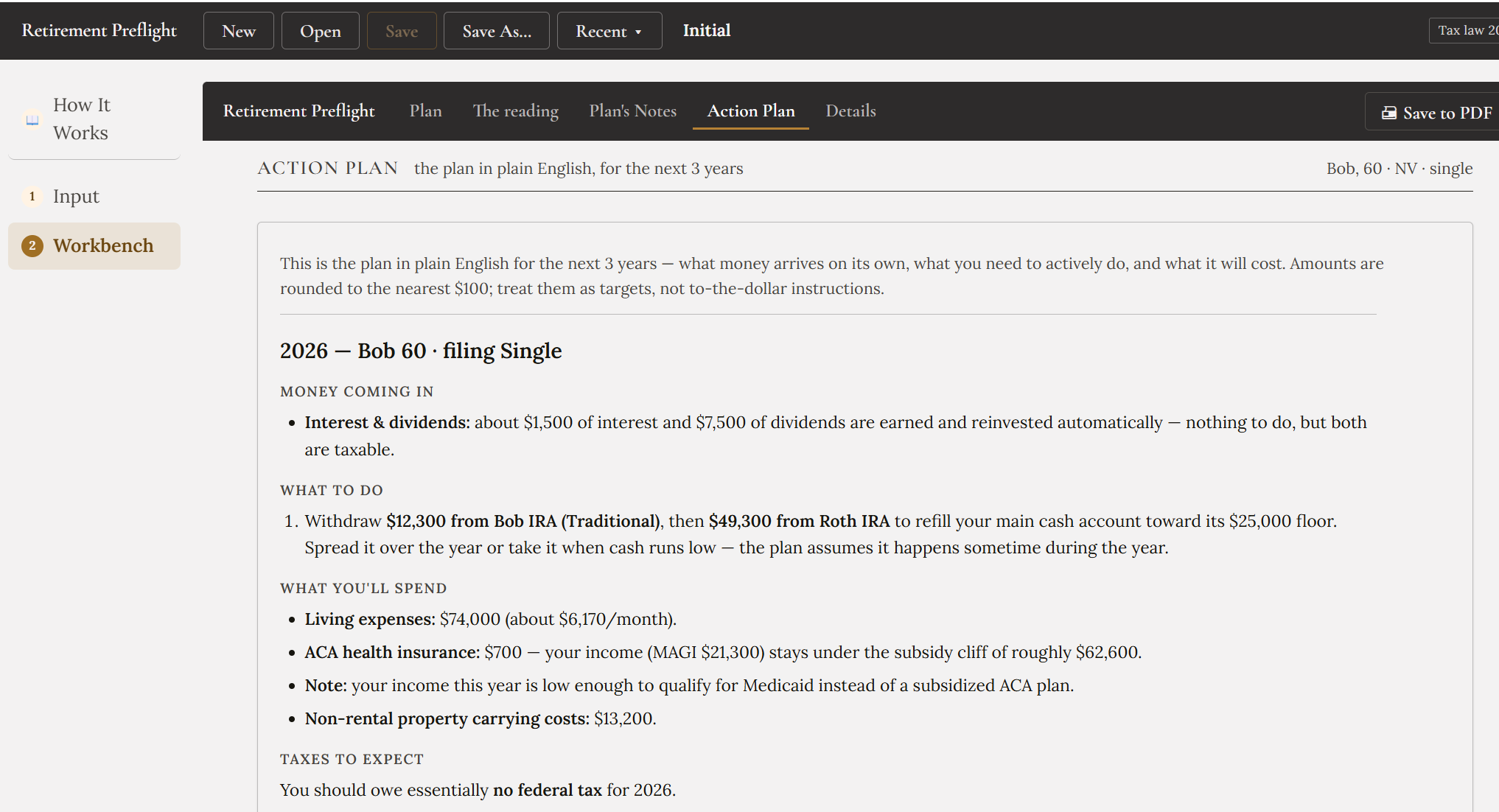 The Action Plan page for 2026: interest and dividends coming in, one instruction to withdraw from the traditional IRA and the Roth IRA to refill the cash account, living expenses of $74,000, ACA health insurance of $700 with a note that this income would qualify for Medicaid, and essentially no federal tax to expect.